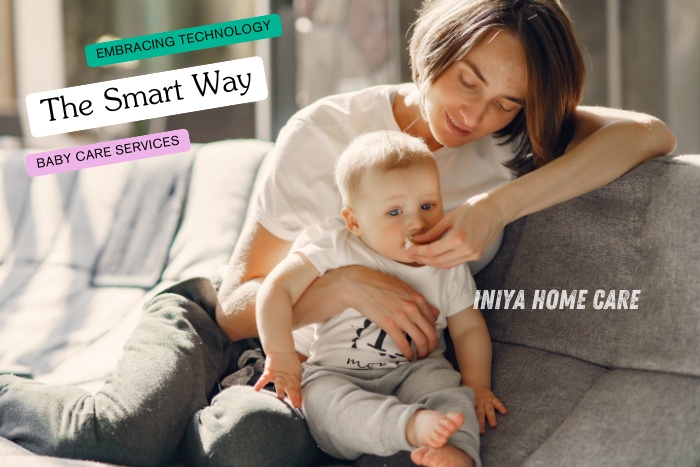 Iniya Home Care in Pollachi offering smart, technology-driven baby care services, ensuring safety, convenience, and peace of mind for parents and their little ones